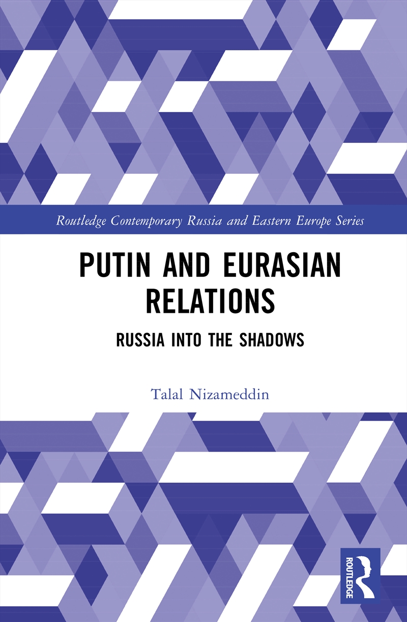 Putin and Eurasian Relations/Product Detail/History