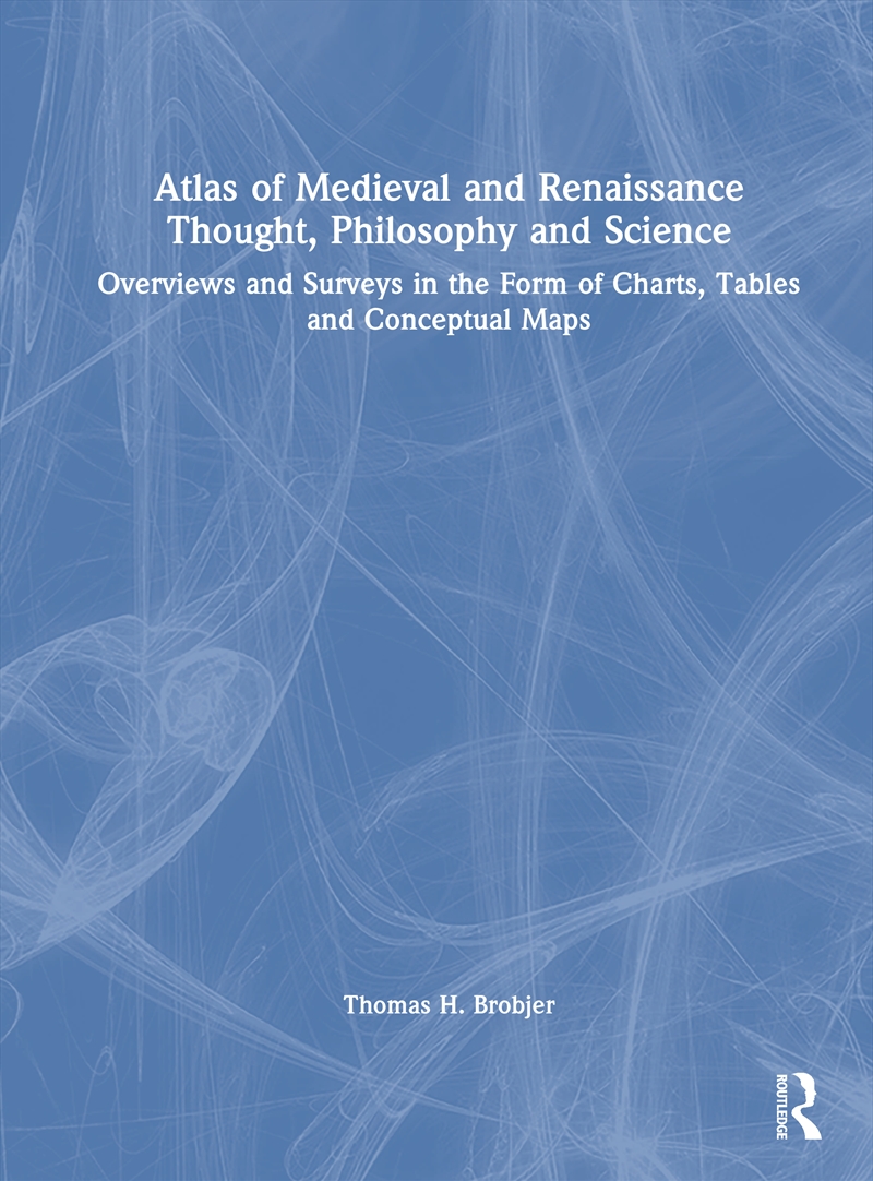 Atlas of Medieval and Renaissance Thought, Philosophy and Science/Product Detail/History