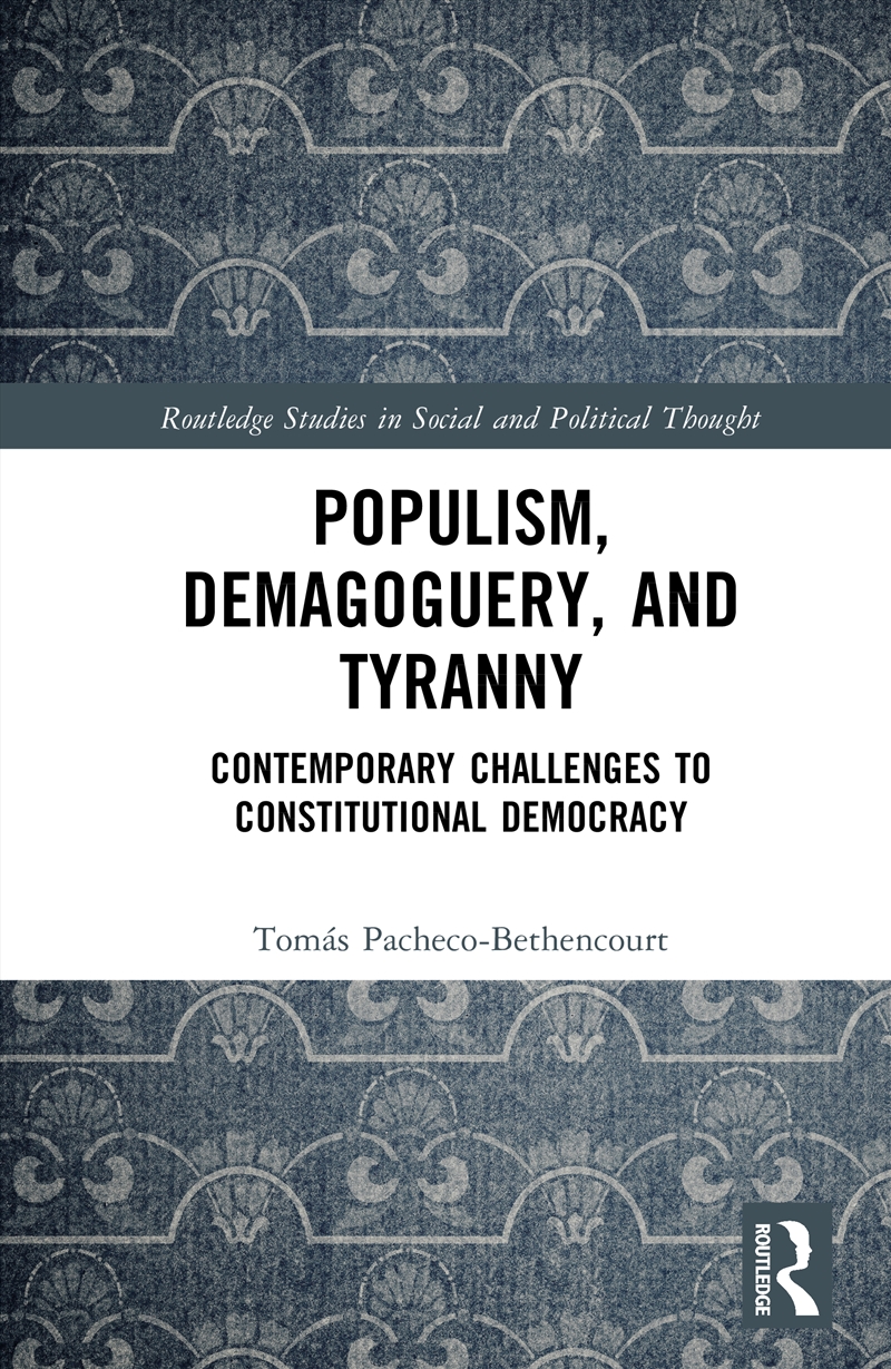 Populism, Demagoguery, and Tyranny/Product Detail/Reading