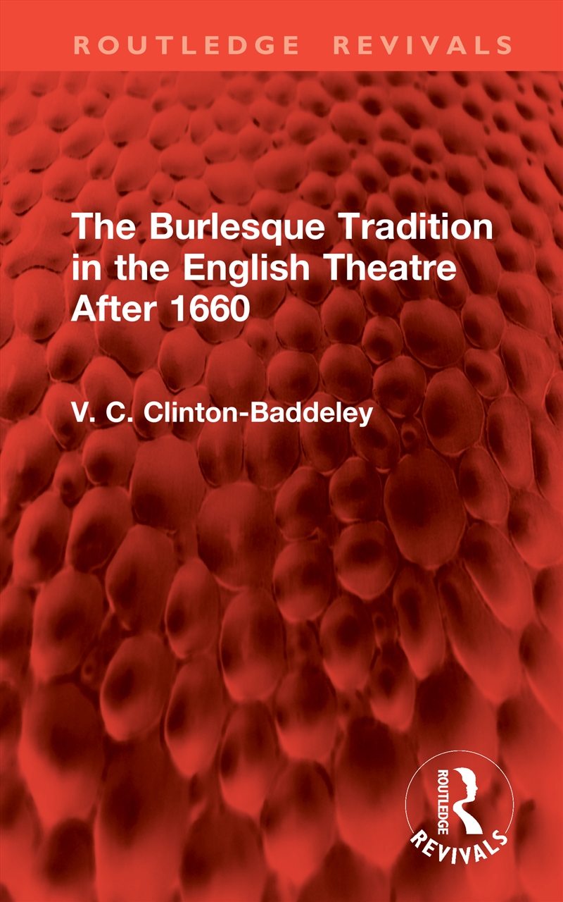 Burlesque Tradition in the English Theatre After 1660/Product Detail/Media