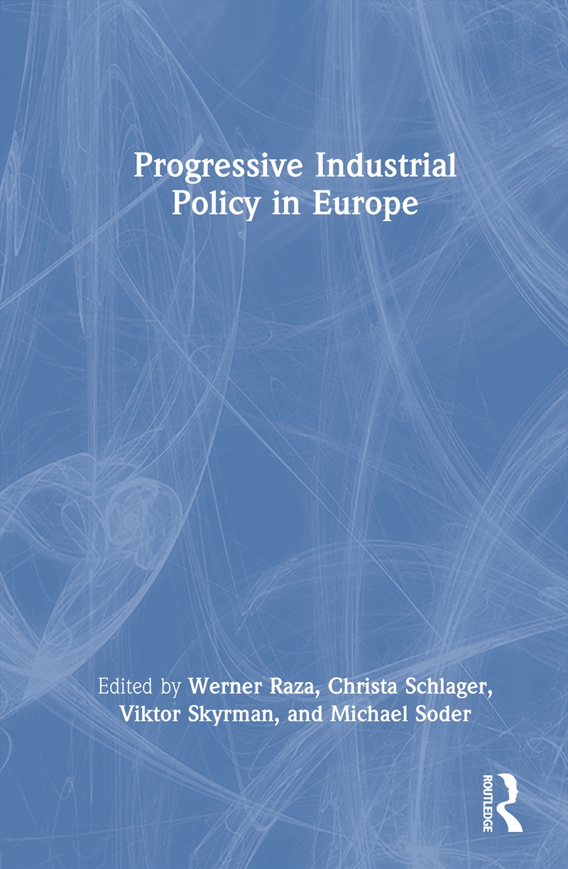 Progressive Industrial Policy in Europe/Product Detail/Politics & Government