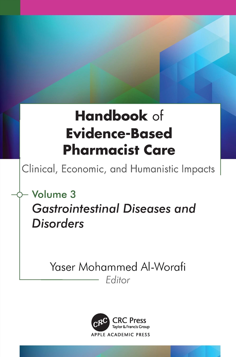 Handbook of Evidence-Based Pharmacist Care: Clinical, Economic, and Humanistic Impacts: Volume 3/Product Detail/Healthcare
