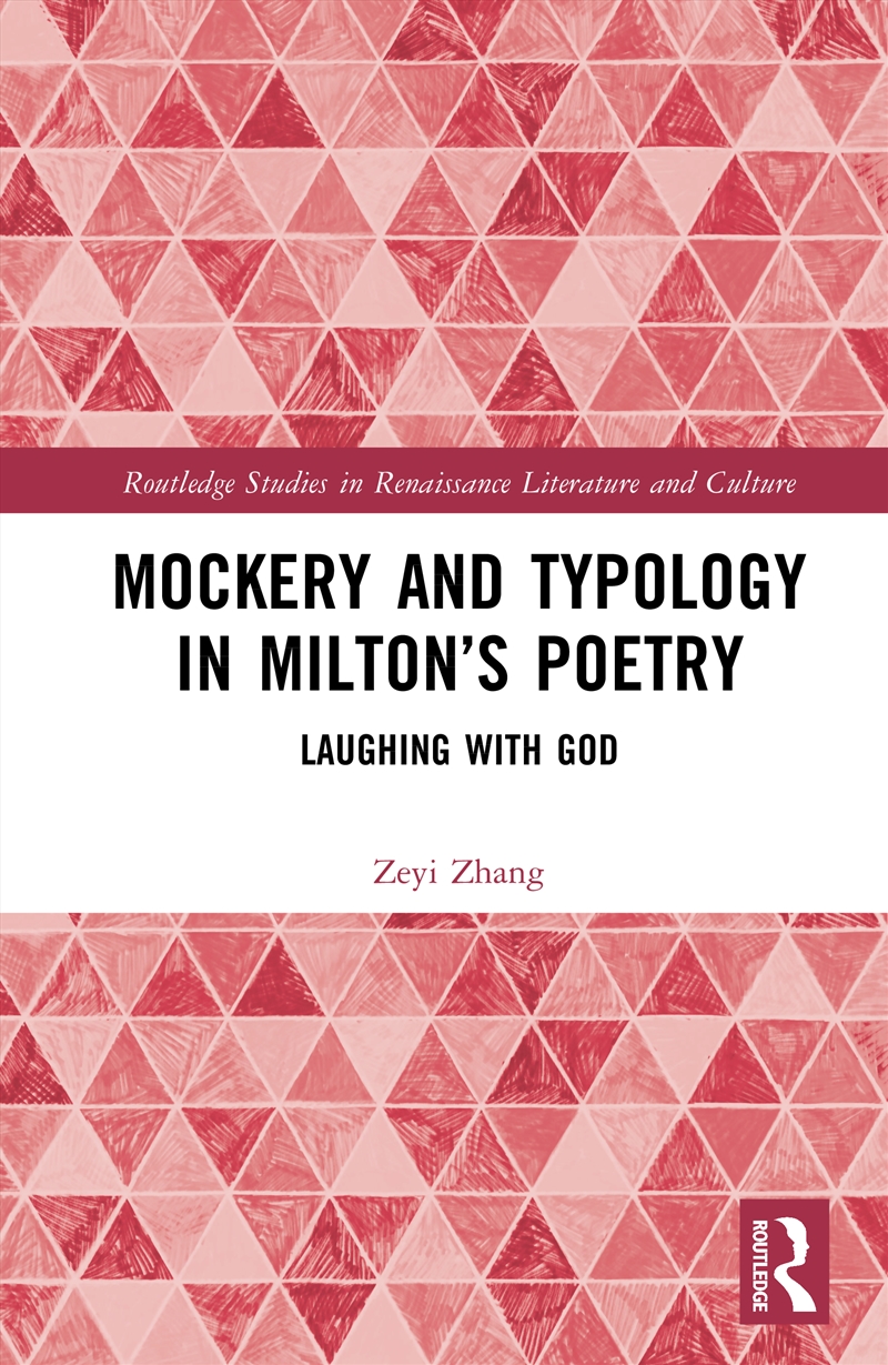Mockery and Typology in Milton’s Poetry/Product Detail/Literature & Poetry