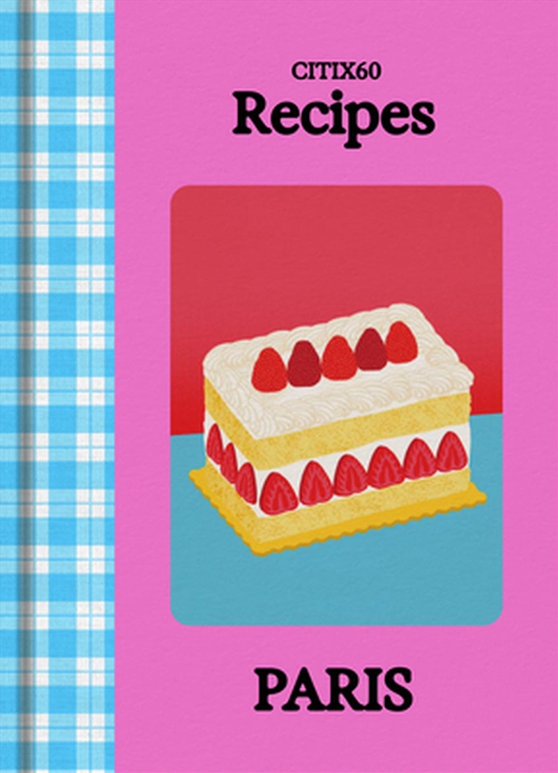 CITIx60 RECIPES – Paris/Product Detail/Recipes, Food & Drink