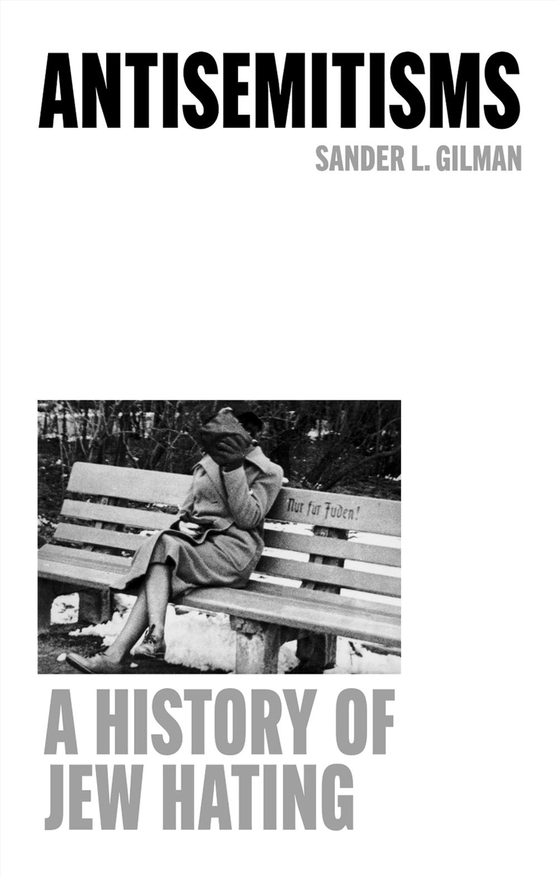 Antisemitisms : A History of Jew Hating/Product Detail/History