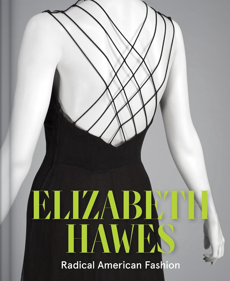 Elizabeth Hawes : Radical American Fashion/Product Detail/Art