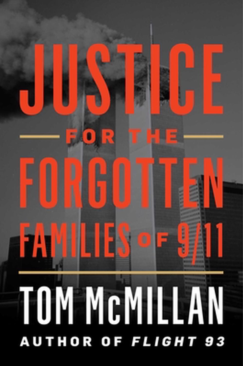 Justice for the Forgotten Families of 9/11/Product Detail/History