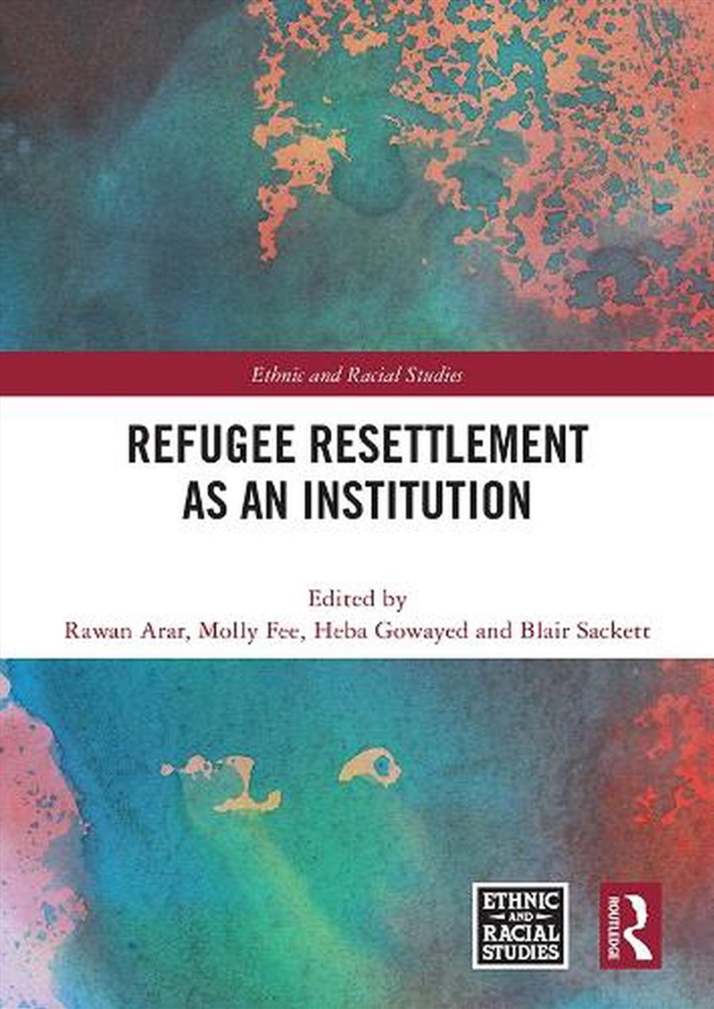 Refugee Resettlement as an Institution/Product Detail/Society & Culture