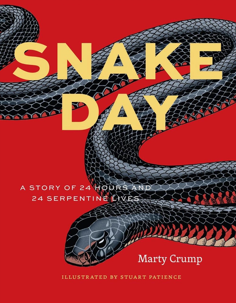 Snake Day : A Story of 24 Hours and 24 Serpentine Lives/Product Detail/Animals & Nature