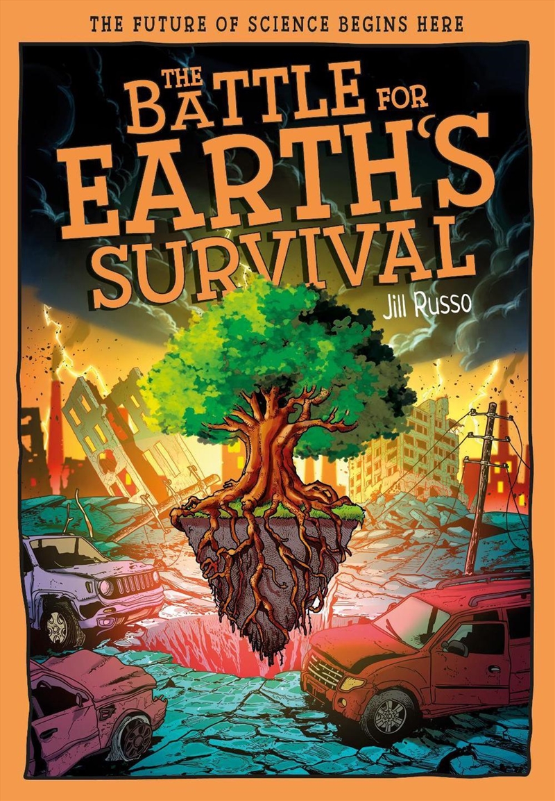 The Battle for Earth's Survival : Transforming Technology for a Greener Tomorrow/Product Detail/Childrens