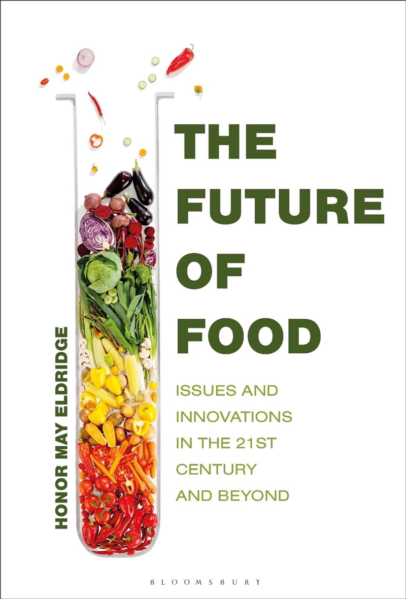 The Future Of Food: Issues And Innovations In The 21st Century And Beyond/Product Detail/Science