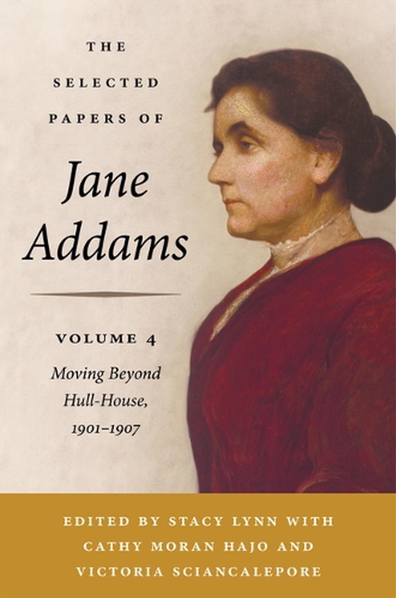 The Selected Papers of Jane Addams, Volume 4/Product Detail/Reading