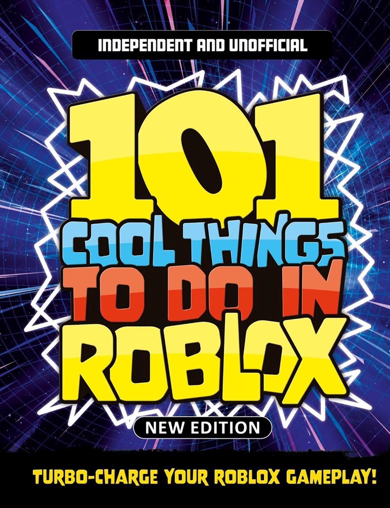101 Cool Things To Do In Roblox Independent & Unofficial/Product Detail/Childrens
