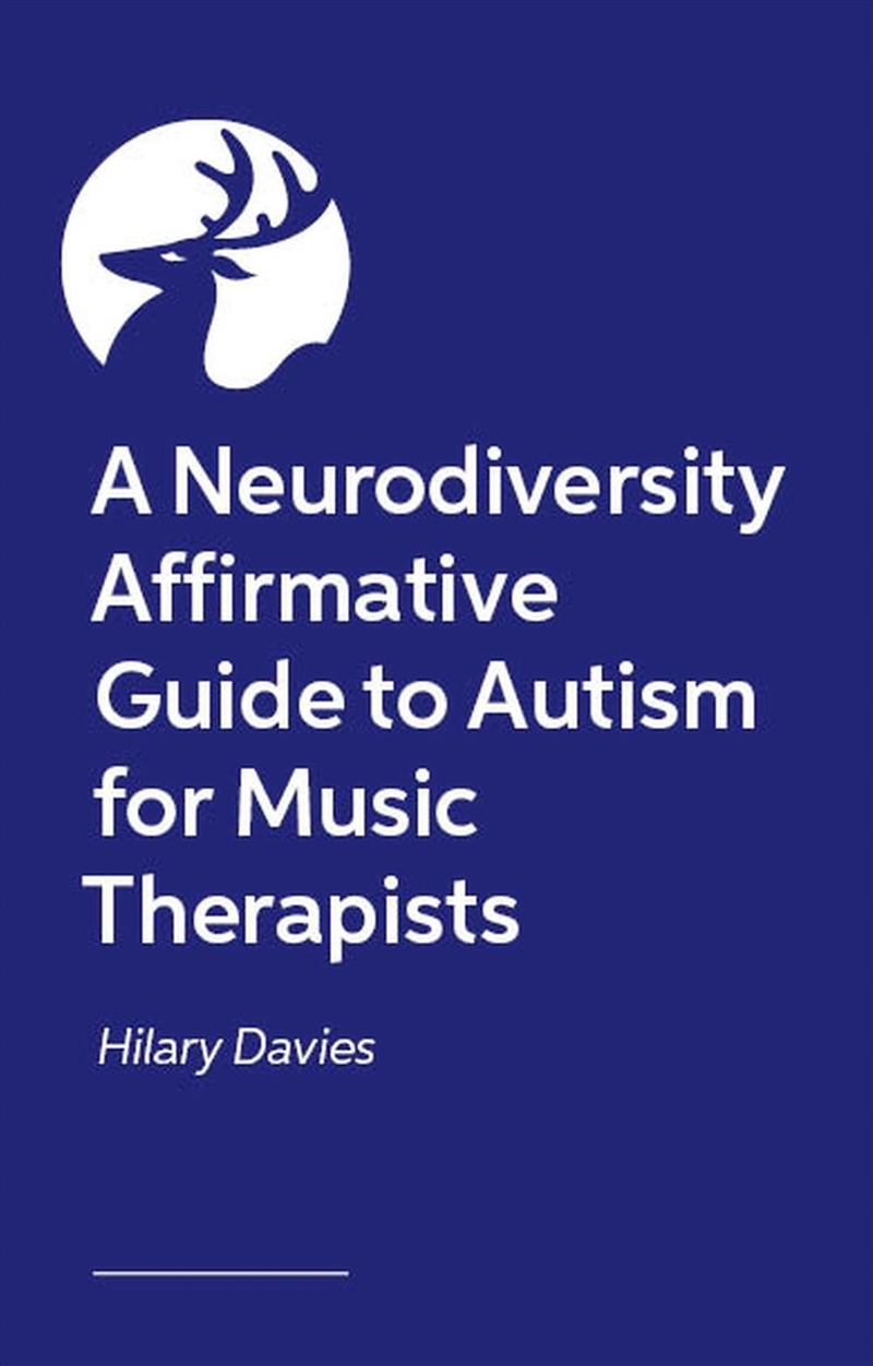 A Neurodiversity Affirmative Guide To Autism For Music Therapists/Product Detail/Healthcare