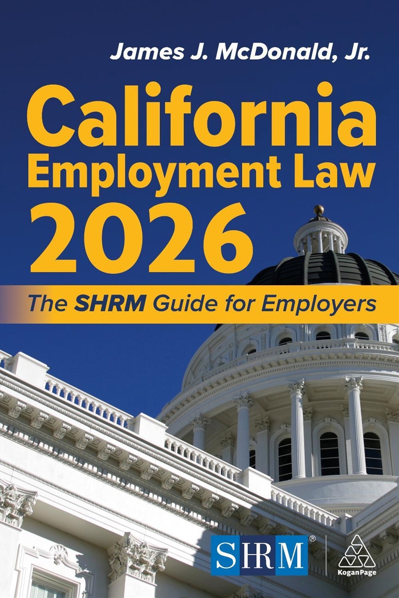 California Employment Law 2026 : The SHRM Guide for Employers/Product Detail/Business Leadership & Management