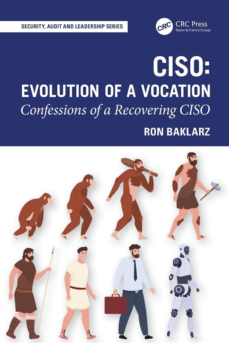 CISO: Evolution of a Vocation/Product Detail/Business Leadership & Management