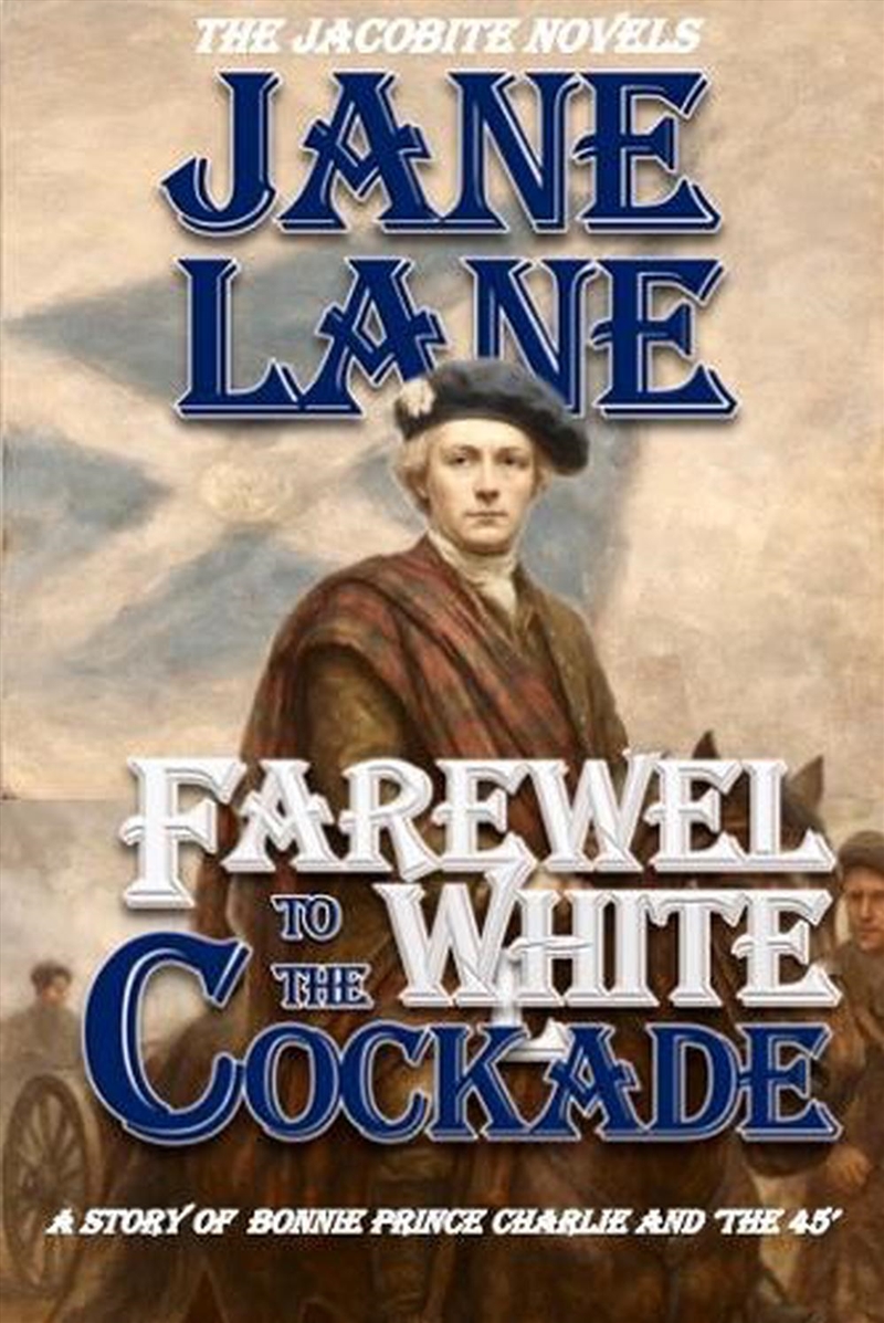 Farewell to the White Cockade/Product Detail/Young Adult Fiction