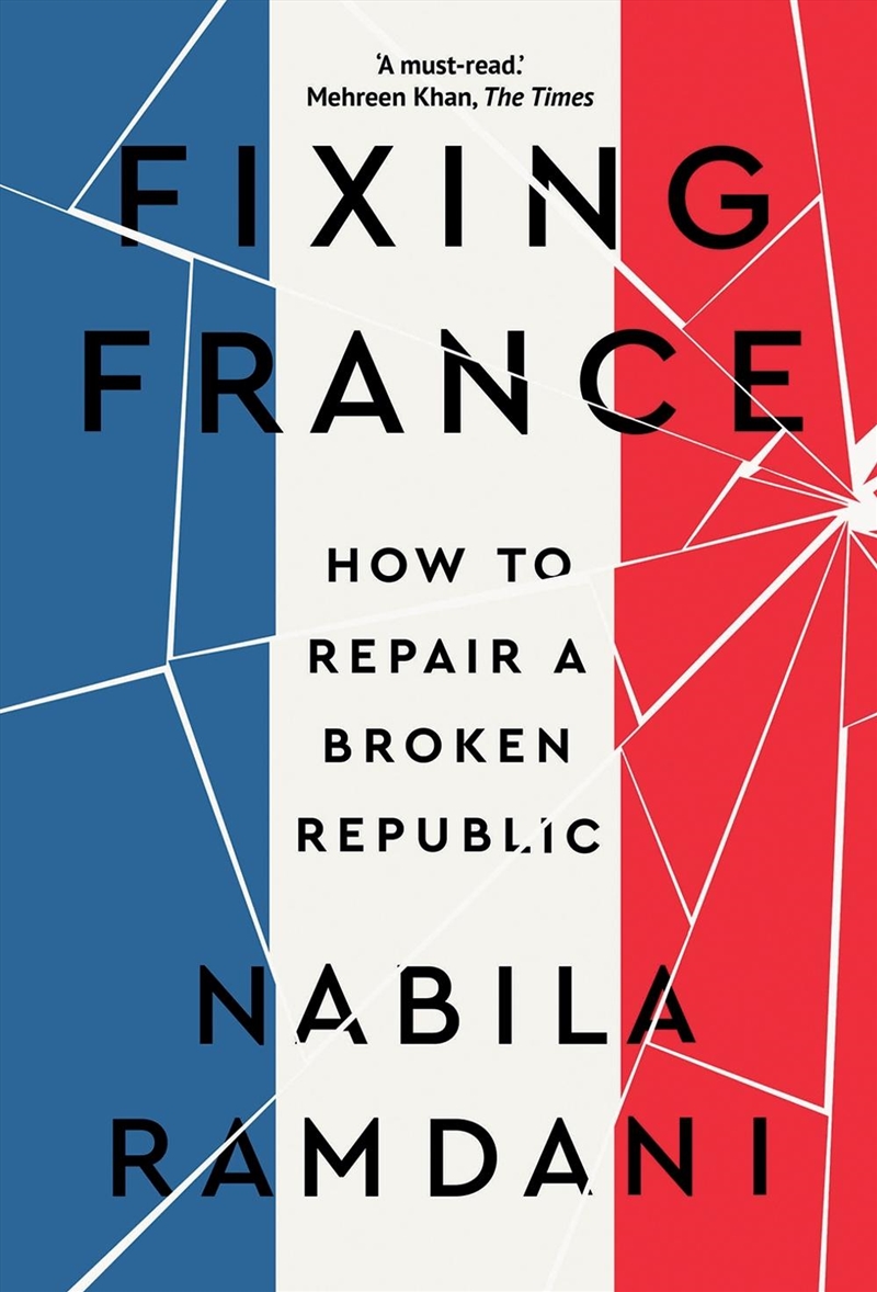 Fixing France : How to Repair a Broken Republic/Product Detail/Politics & Government