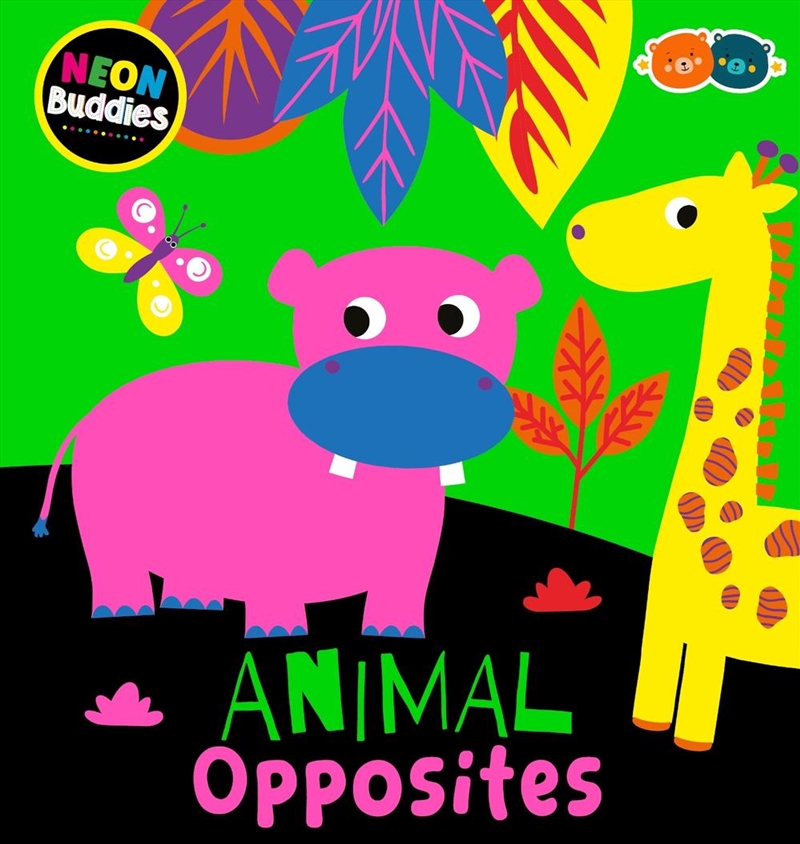 Neon Buddies - Animal Opposites/Product Detail/Early Childhood Fiction Books