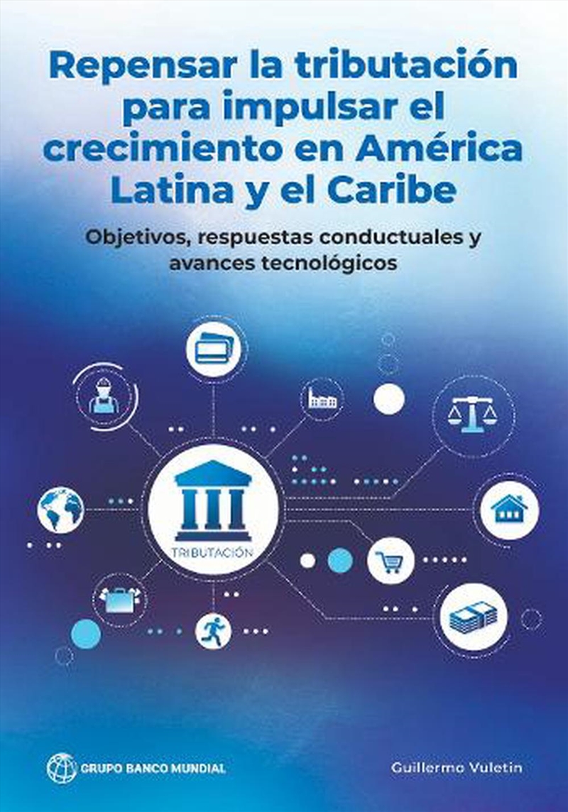 Rethinking Taxation For Growth In Latin America And The Caribbean/Product Detail/Accounting & Finance