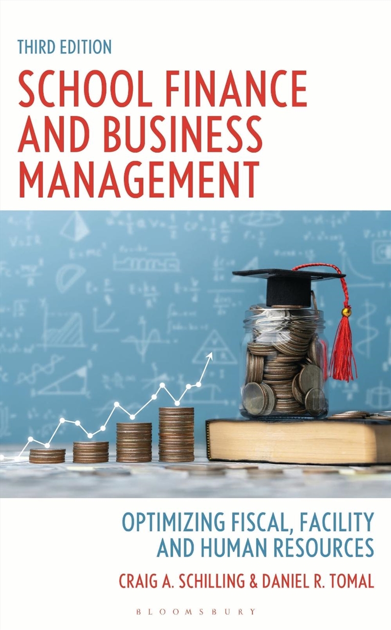 School Finance and Business Management: Optimizing Fiscal, Facility andHuman Resources, Third Editio/Product Detail/Teaching