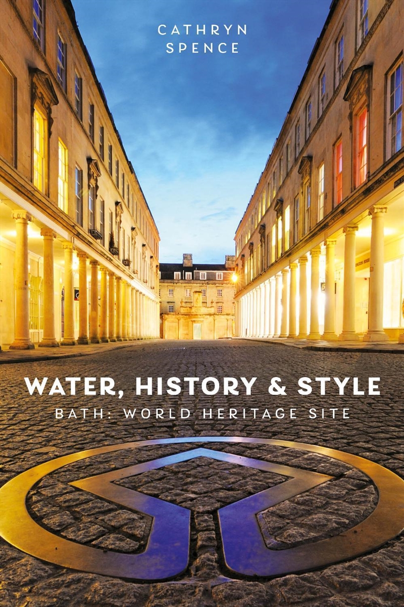 Water, History and Style : Bath World Heritage Site/Product Detail/History