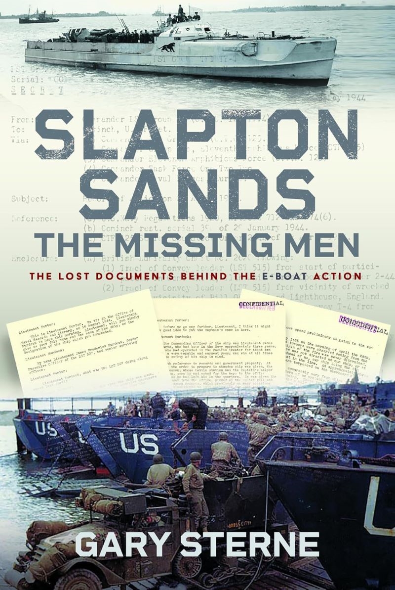 Slapton Sands - The Missing Men: The Lost Documents Behind the E-boat Action/Product Detail/History