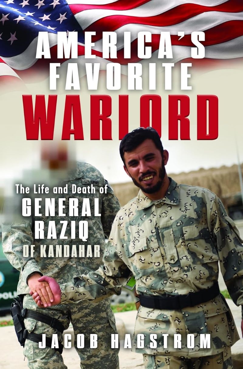 America's Favorite Warlord: The Life and Death of General Raziq of Kandahar/Product Detail/Reading