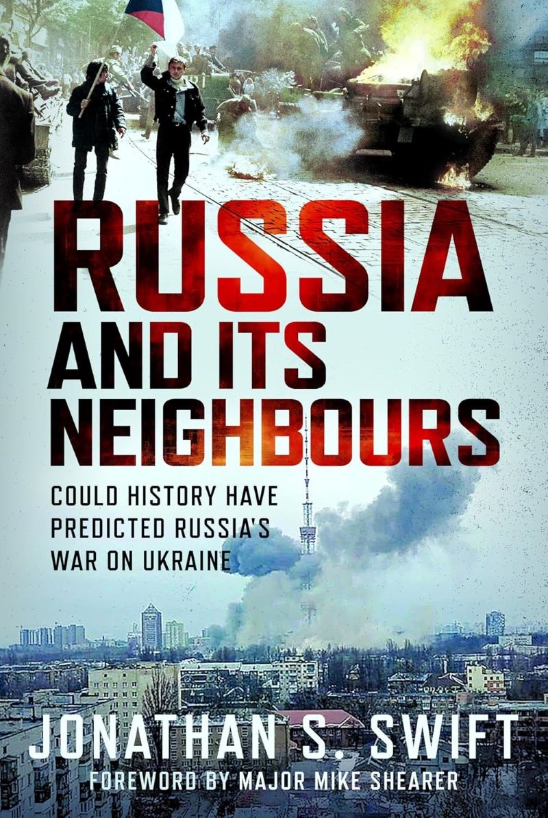 Russia and its Neighbours: Could History Have Predicted Russia's War on Ukraine?/Product Detail/History