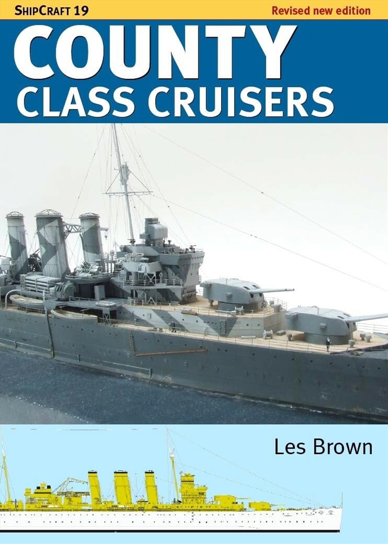 ShipCraft 19: County Class Cruisers - Revised Edition/Product Detail/Military