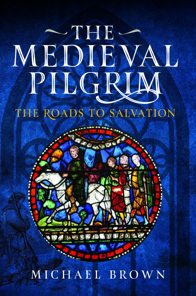 Medieval Pilgrim: The Roads to Salvation/Product Detail/History