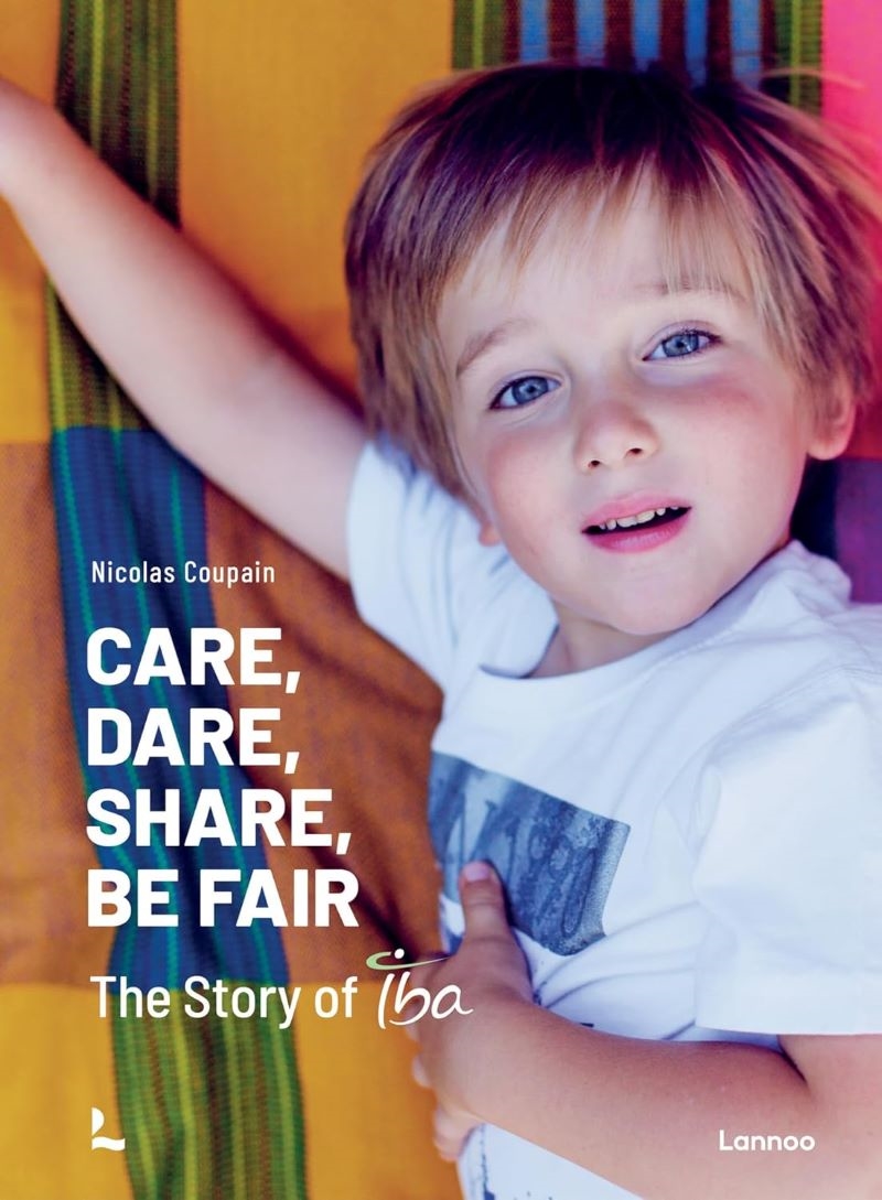 Care, Dare, Share, Be Fair: The Story of IBA/Product Detail/Business Leadership & Management