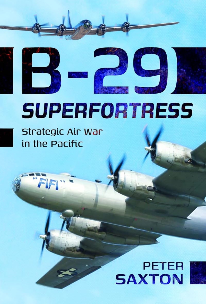 B-29 Superfortress: Strategic Air War in the Pacific/Product Detail/Military
