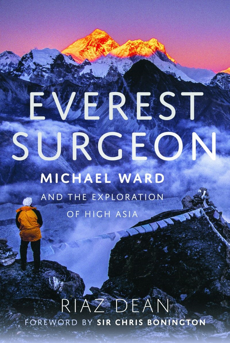 Everest Surgeon: Michael Ward and the Exploration of High Asia/Product Detail/Reading