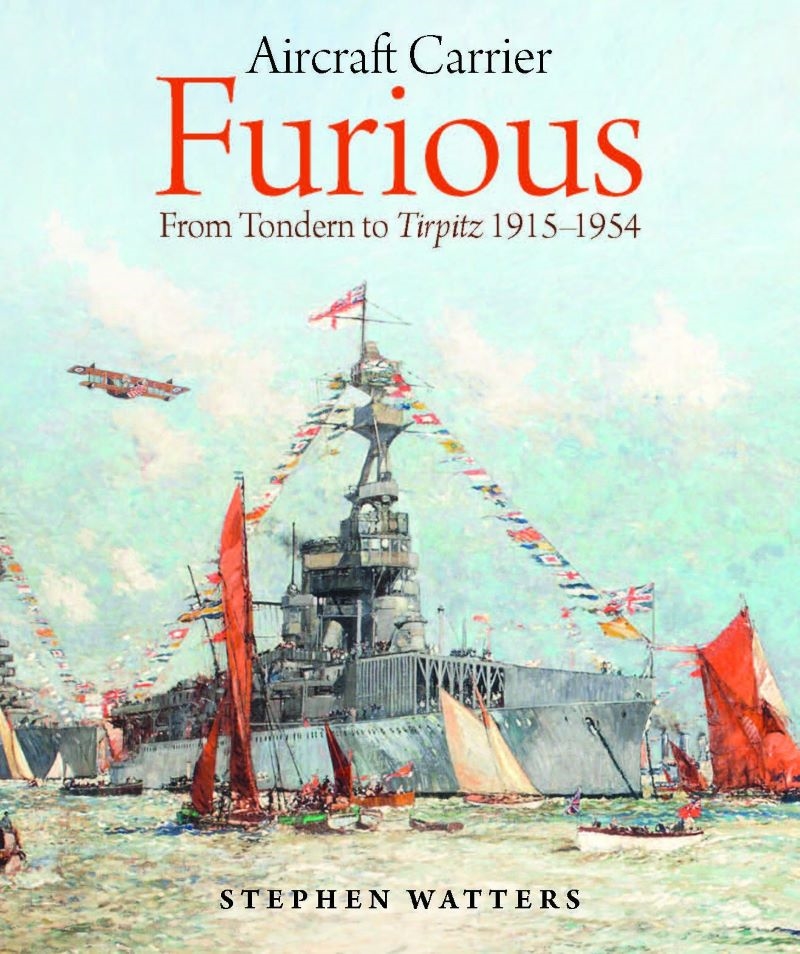 Aircraft Carrier Furious: From Tondern to Tirpitz 1915-1954/Product Detail/Military