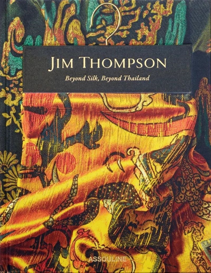 Jim Thompson: Beyond Silk, Beyond Thailand/Product Detail/Society & Culture