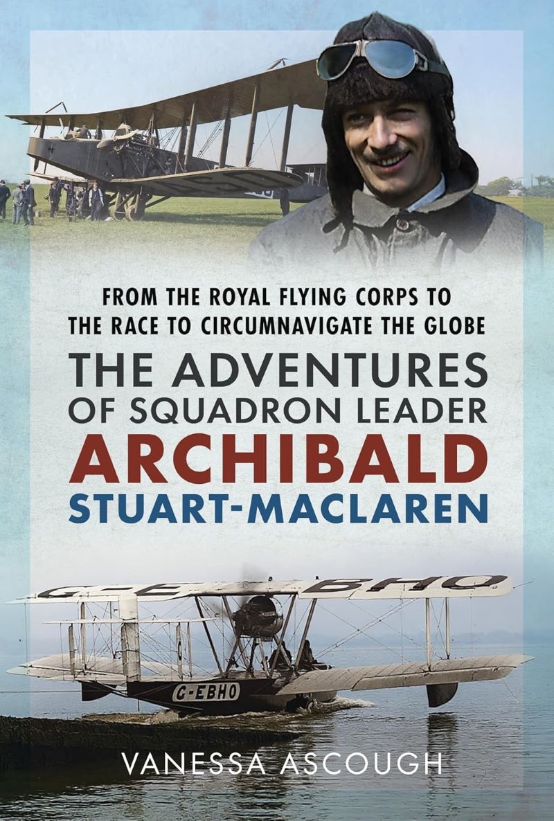 From the Royal Flying Corps to the Race to Circumnavigate the Globe: The Adventures of Squadron Lead/Product Detail/Reading