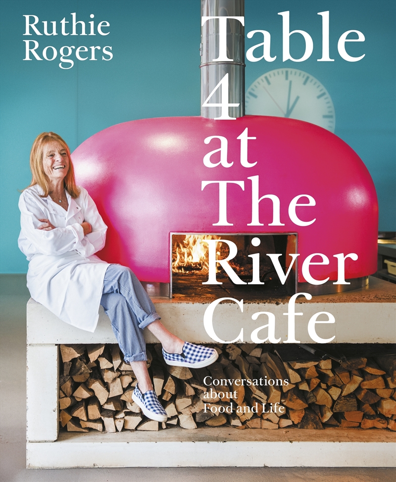 Table 4 at The River Cafe/Product Detail/Recipes, Food & Drink