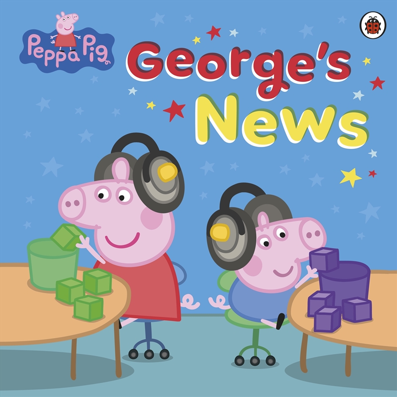 Peppa Pig: George's News/Product Detail/Early Childhood Fiction Books