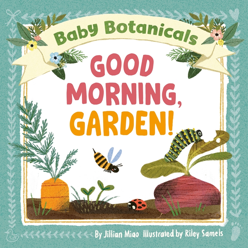 Baby Botanicals: Good Morning, Garden!/Product Detail/Childrens