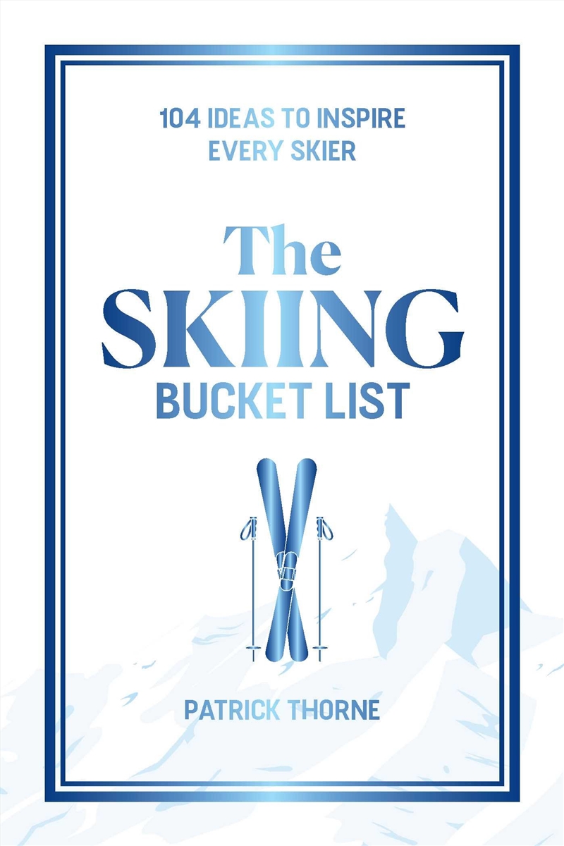 The Skiing Bucket List/Product Detail/Sport & Recreation