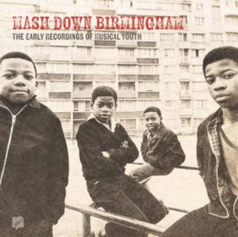 Mash Down Birmingham : The Early Recordings Of Musical Youth/Product Detail/Rock/Pop