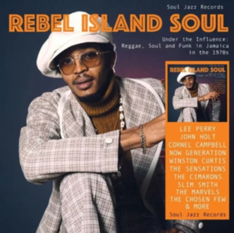 Rebel Island Soul - Under The Influence: Reggae, Funk & Soul In Jamaica In The 1970S/Product Detail/Specialist