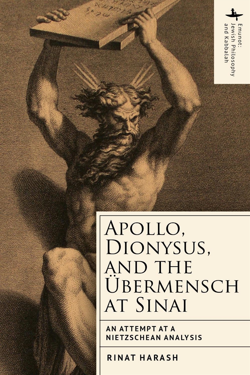 Apollo, Dionysus, and the bermensch at Sinai/Product Detail/Religion & Beliefs