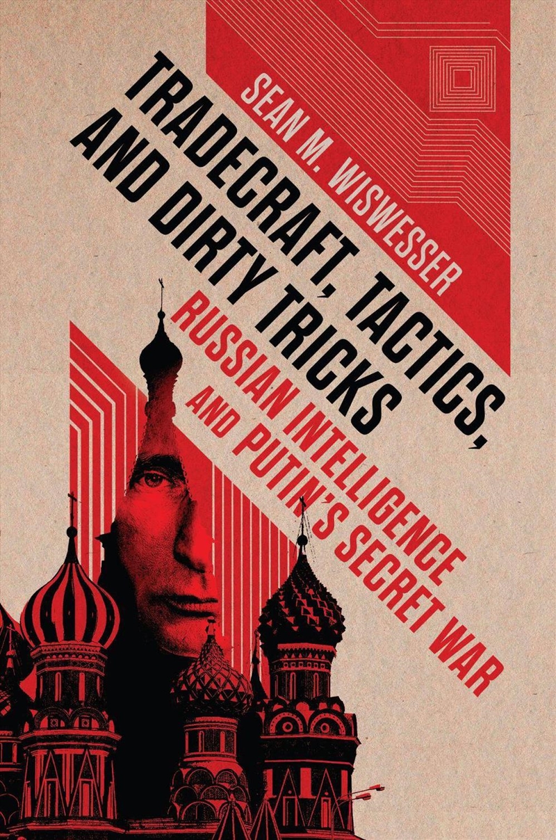 Tradecraft, Tactics, and Dirty Tricks/Product Detail/Politics & Government