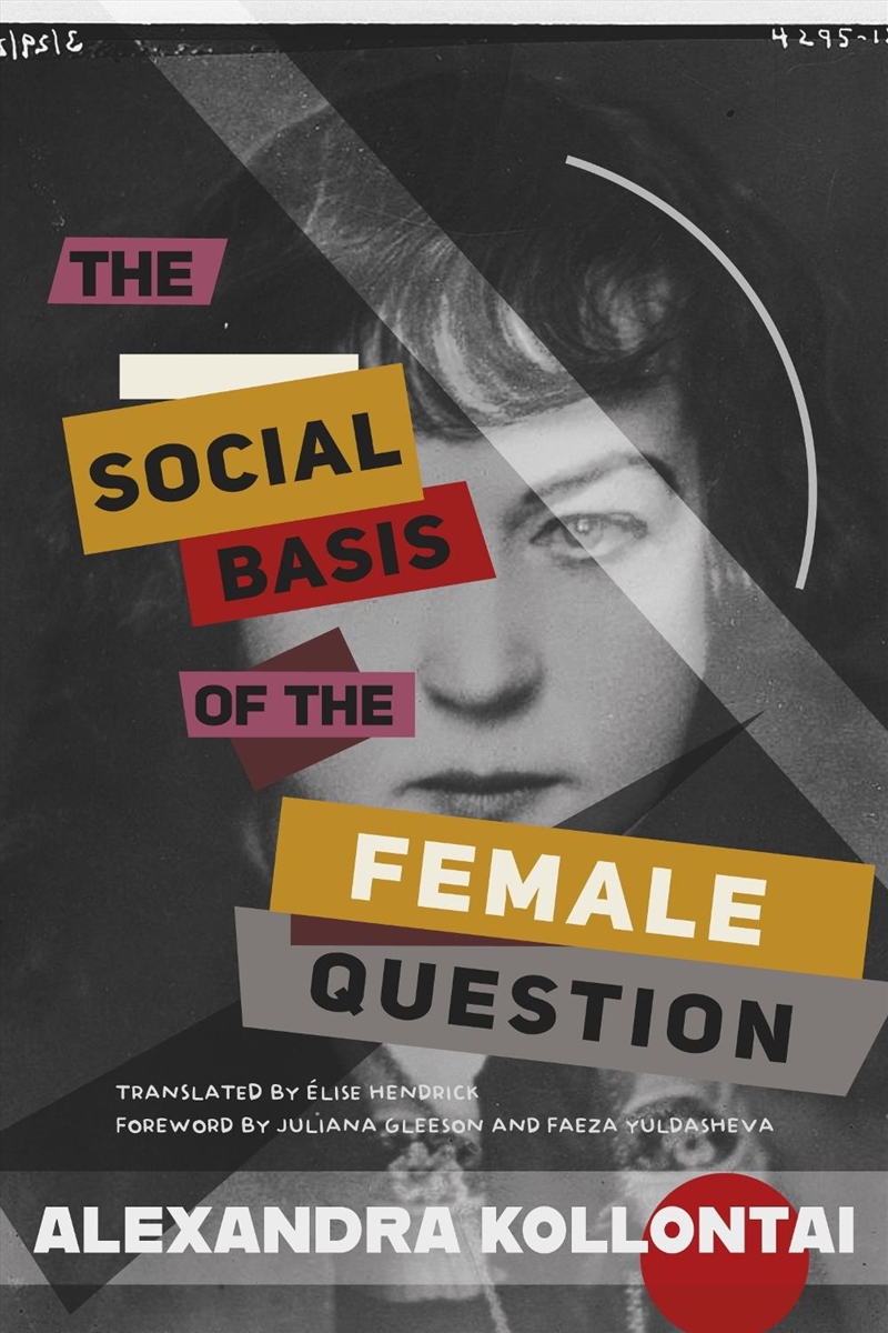 The Social Basis of the Female Question/Product Detail/Politics & Government