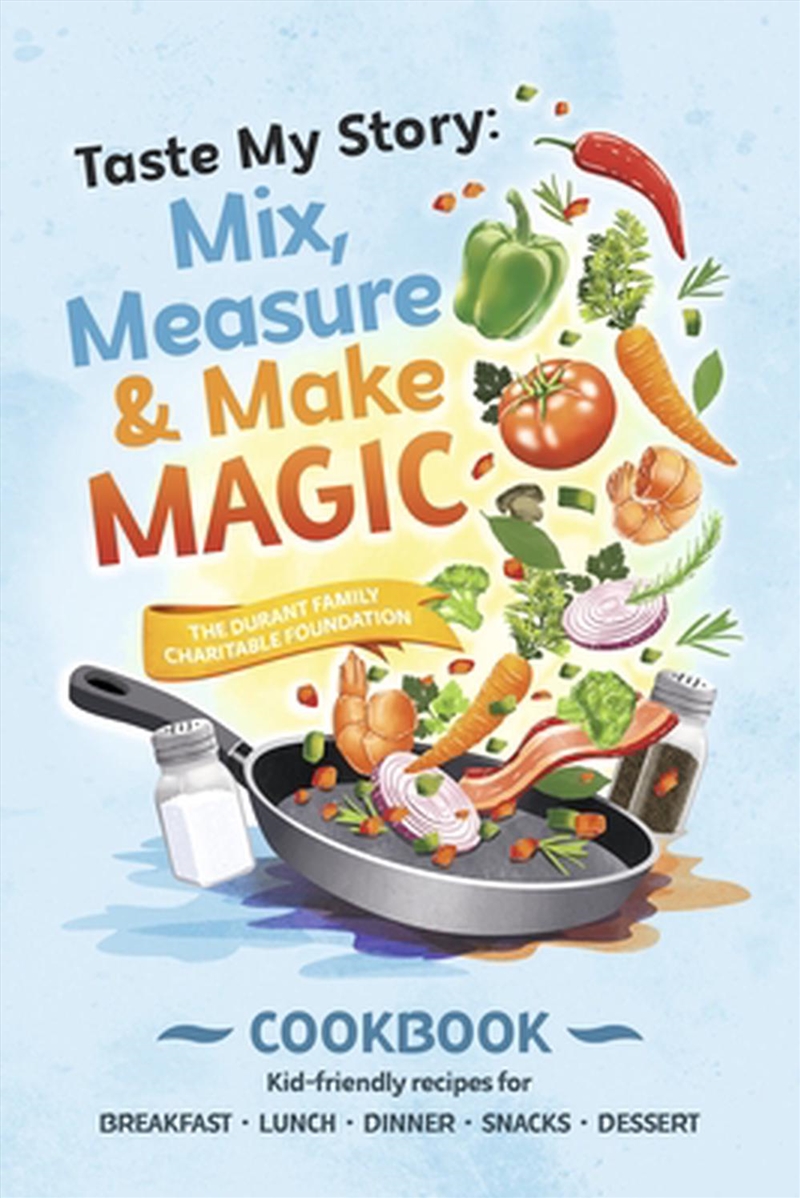 Taste My Story:  Mix, Measure & Make Magic/Product Detail/Recipes, Food & Drink