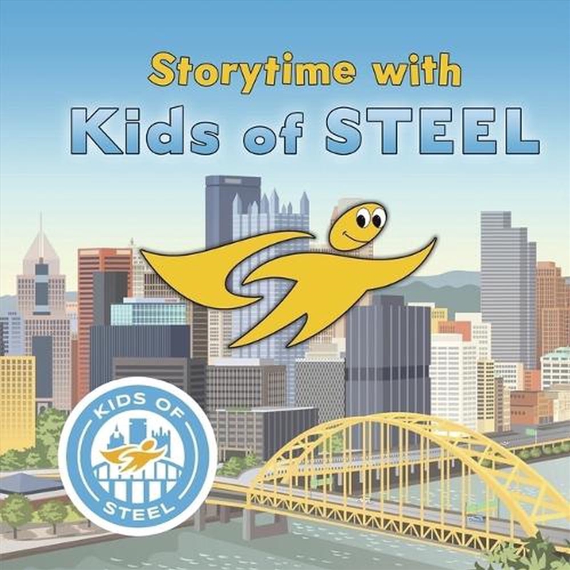 Storytime with Kids of STEEL/Product Detail/Childrens Fiction Books