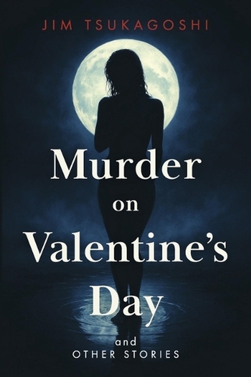 Murder on Valentine's Day and Other Stories/Product Detail/General Fiction Books