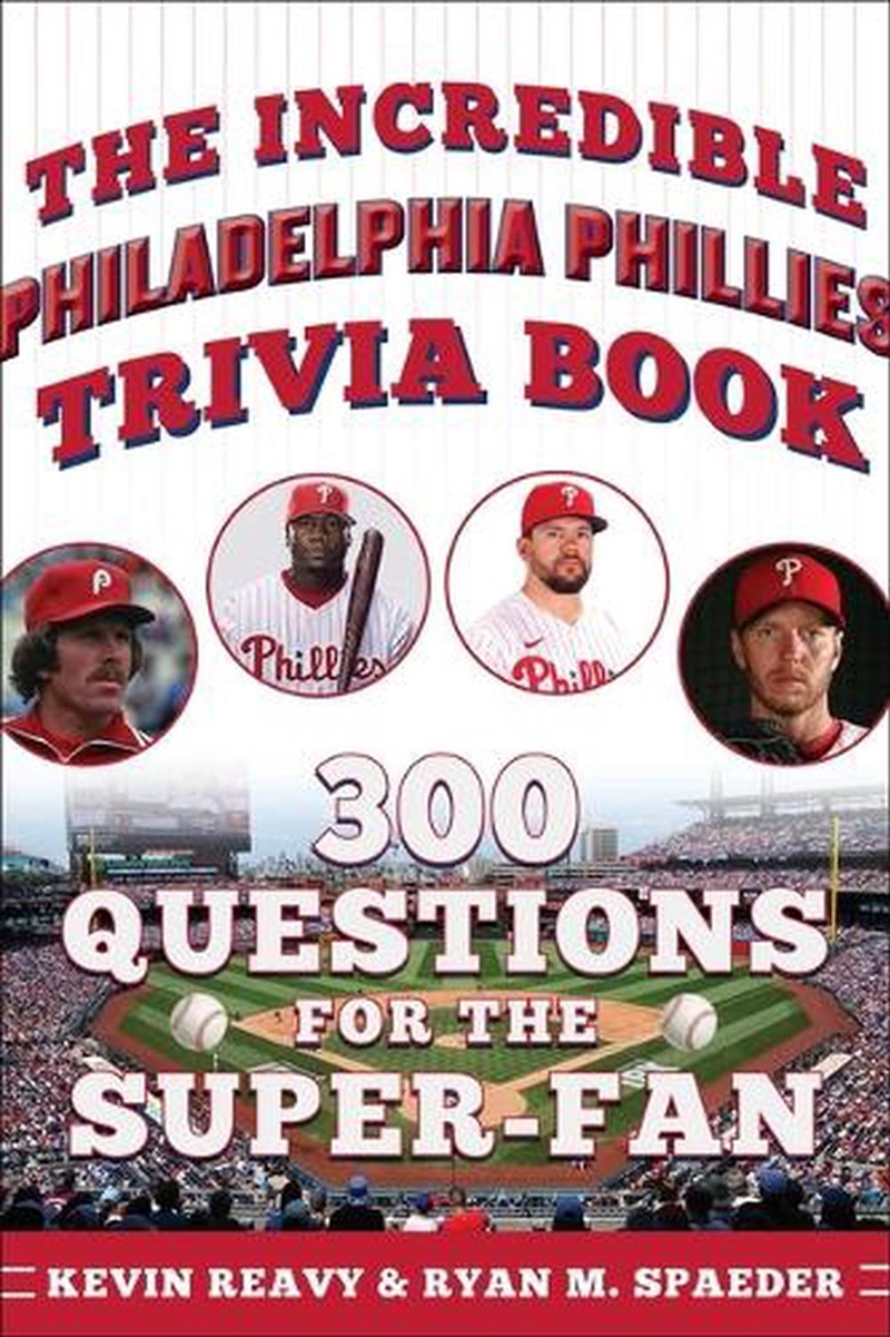 The Incredible Philadelphia Phillies Trivia Book/Product Detail/Sport & Recreation